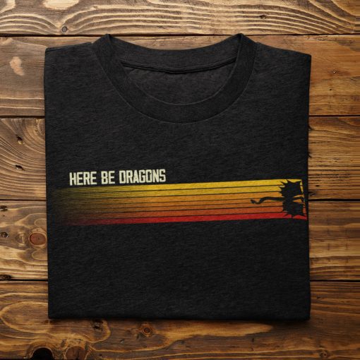 Here Be Dragons T-shirt