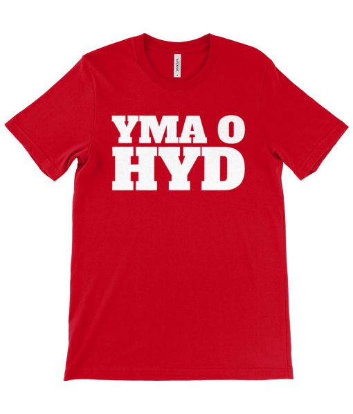 Yma O Hyd Unisex T-shirt