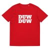 Duw Duw Unisex T-shirt